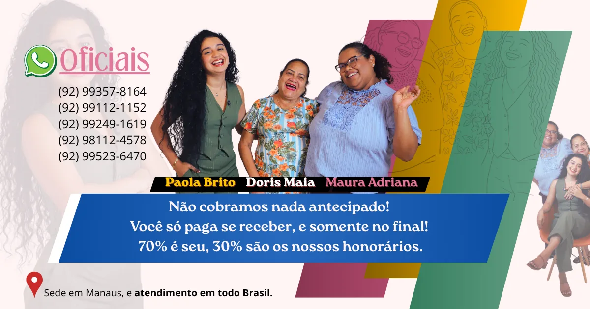 Equipe da Benefícios Atlas — Paola Brito, Doris Maia e Maura Adriana — com os WhatsApps oficiais e a promessa: você só paga se receber, 70% é seu e 30% são os honorários